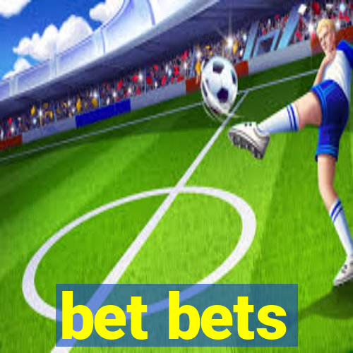 bet bets